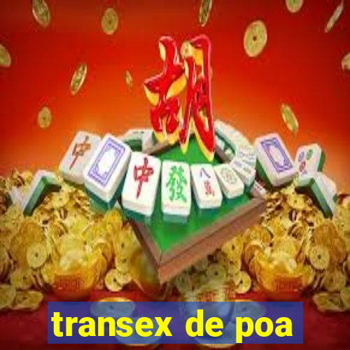 transex de poa